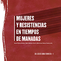 Imagen de portada del libro Mujeres y resistencias en tiempos de manadas