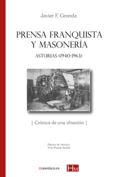 Imagen de portada del libro Prensa franquista y masonería