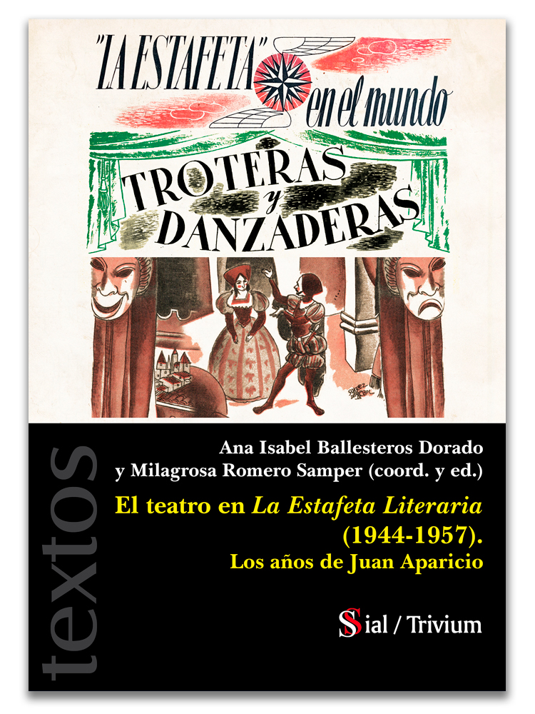 Imagen de portada del libro El teatro en La Estafeta Literaria (1944-1957)