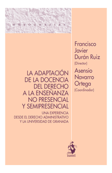 Imagen de portada del libro La adaptación de la docencia del Derecho a la enseñanza no presencial y semipresencial