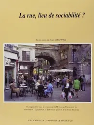 Imagen de portada del libro La Rue, lieu de sociabilité?