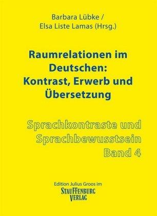 Imagen de portada del libro Raumrelationen im Deutschen: Kontrast, Erwerb und Übersetzung