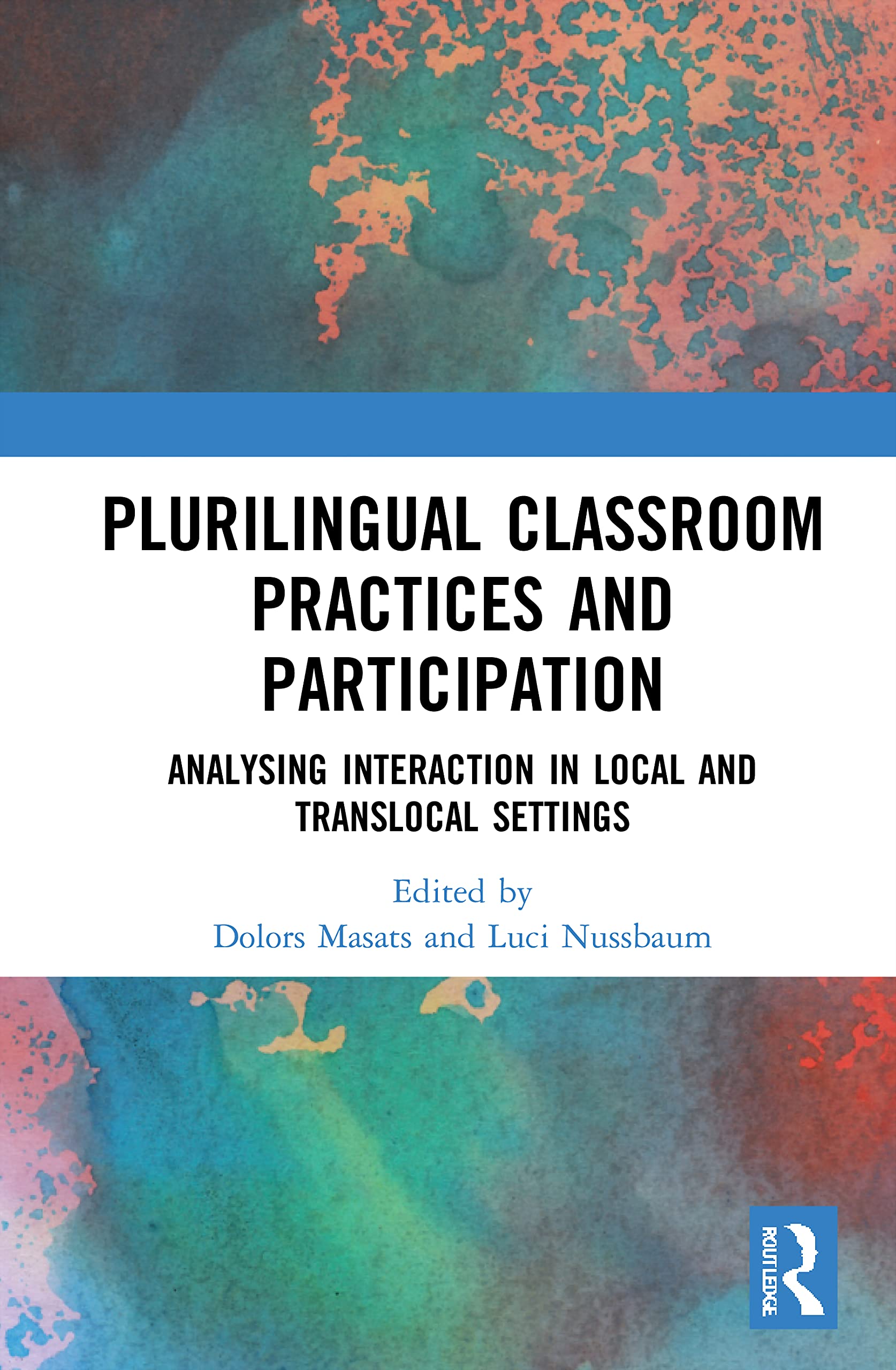 Imagen de portada del libro Plurilingual Classroom Practices and Participation