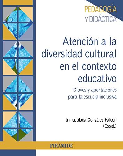Imagen de portada del libro Atención a la diversidad cultural en el contexto educativo