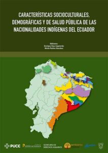 Imagen de portada del libro Características socioculturales, demográficas y de salud pública de las nacionalidades indígenas del Ecuador