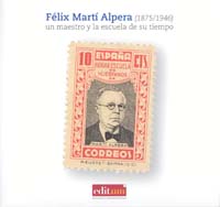 Imagen de portada del libro Félix Martí Alpera (1875/1946)