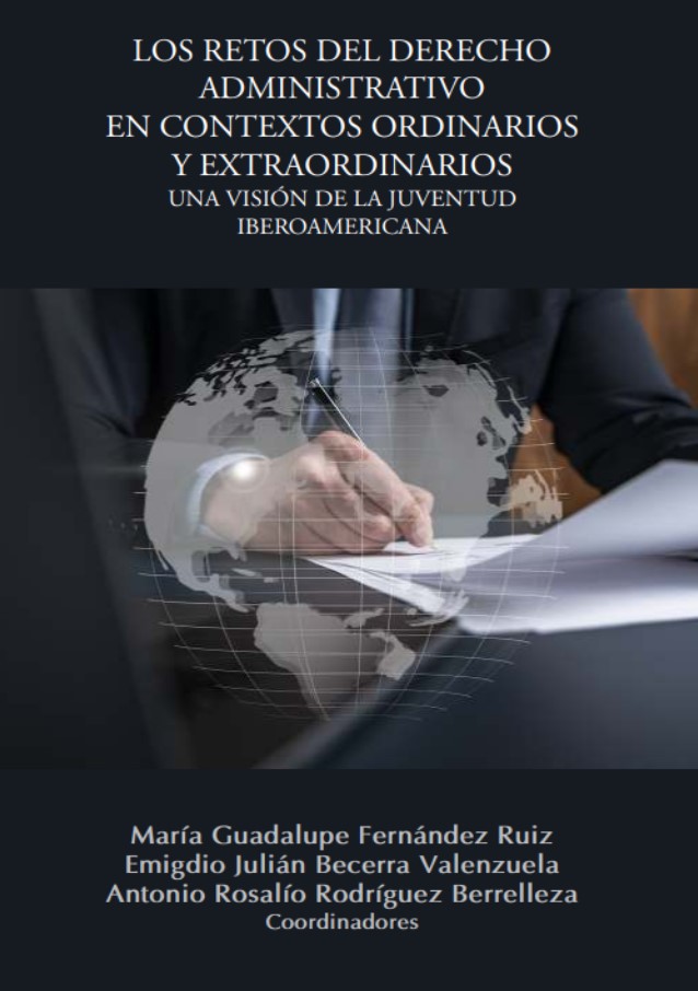 Imagen de portada del libro Los retos del derecho administrativo en contextos ordinarios y extraordinarios. Una visión de la juventud iberoamericana