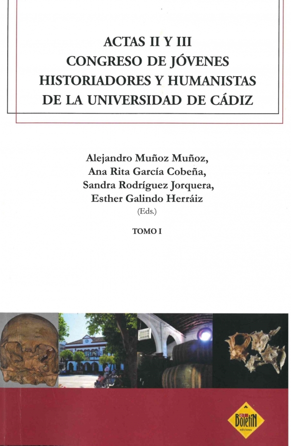 Imagen de portada del libro Actas II y III Congreso de jóvenes historiadores y humanistas de la Universidad de Cádiz