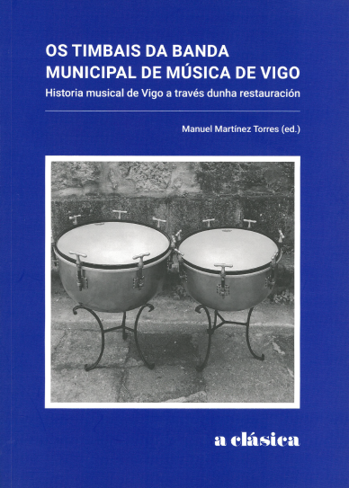 Imagen de portada del libro Os timbais da banda municipal de música de Vigo