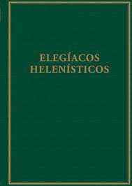 Imagen de portada del libro Elegíacos helenísticos