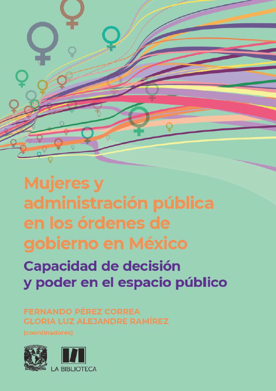 Imagen de portada del libro Mujeres y administración pública en los órdenes de gobierno en México