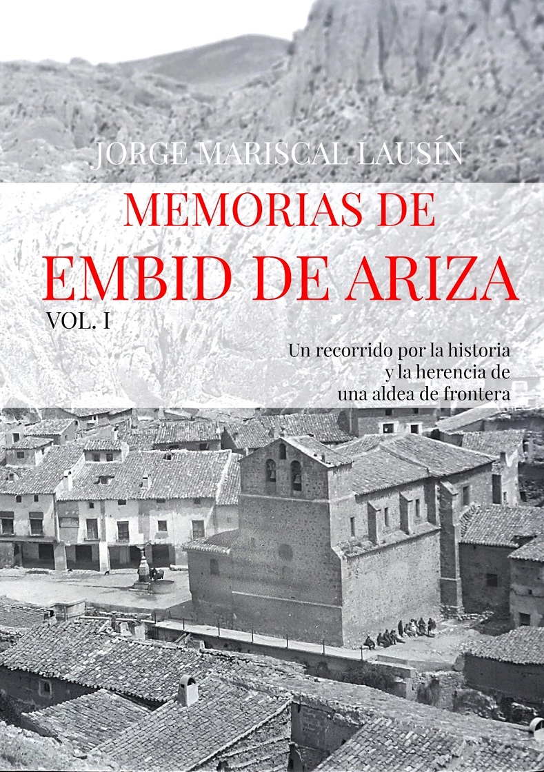 Imagen de portada del libro Memorias de Embid de Ariza. Vol. I.