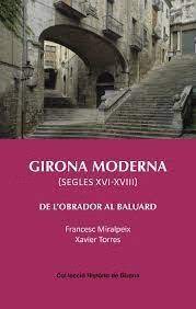 Imagen de portada del libro Girona moderna (segles XVI-XVIII)