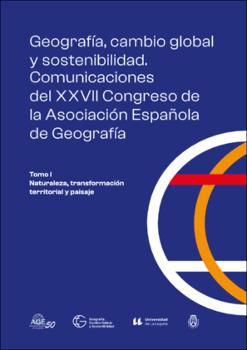 Imagen de portada del libro Geografía, cambio global y sostenibilidad. Comunicaciones del XXVII Congreso de la Asociación Española de Geografía.