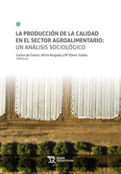 Imagen de portada del libro La producción de la calidad en el sector agroalimentario