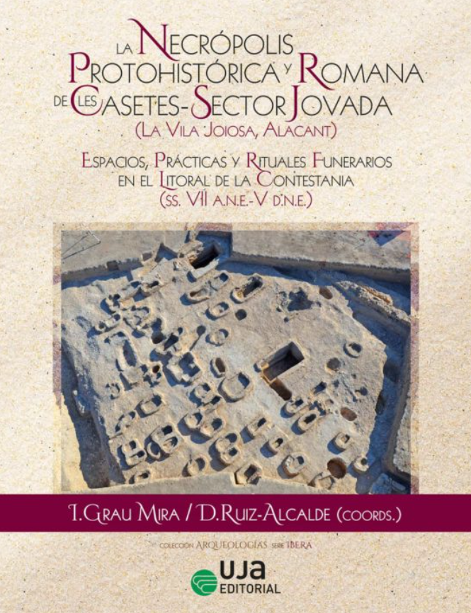 Imagen de portada del libro La necrópolis protohistórica y romana de Les Casetes - Sector Jovada (La Vila Joiosa, Alacant)
