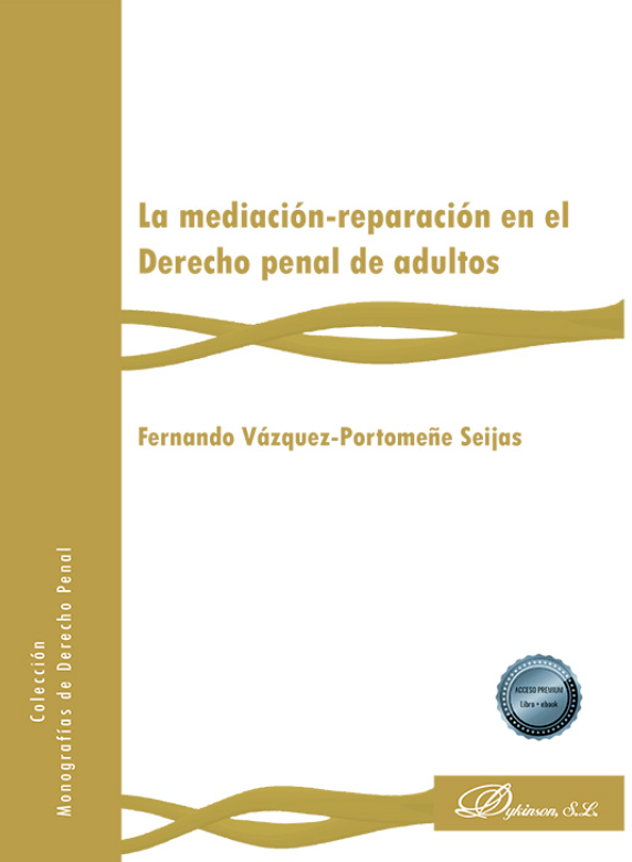 Imagen de portada del libro La mediación-reparación en el Derecho penal de adultos