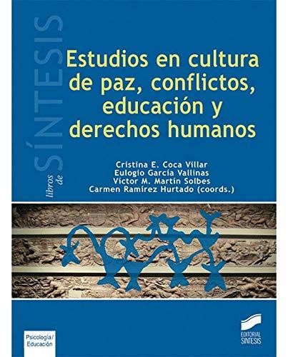 Imagen de portada del libro Estudios en cultura de paz, conflictos, educación y derechos humanos