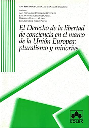 Imagen de portada del libro El derecho de la libertad de conciencia en el marco de la Unión Europea