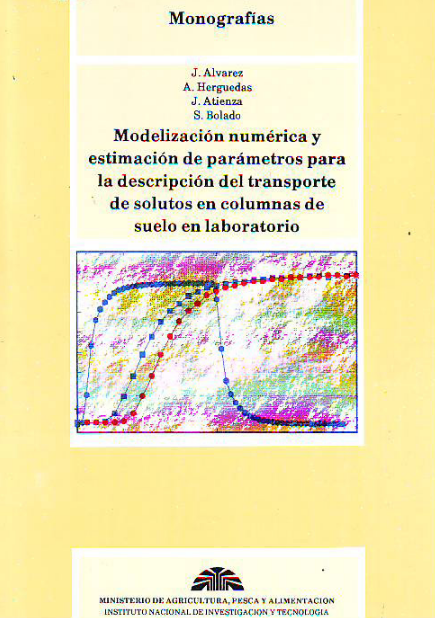 Imagen de portada del libro Modelización numérica y estimación de parámetros para la descripción del transporte de solutos en columnas de suelo en laboratorio