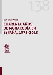 Imagen de portada del libro Cuarenta años de Monarquía en España, 1975-2015