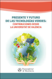 Imagen de portada del libro Presente y futuro de las tecnologías verdes