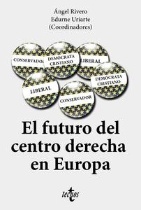 Imagen de portada del libro El futuro del centro-derecha en Europa
