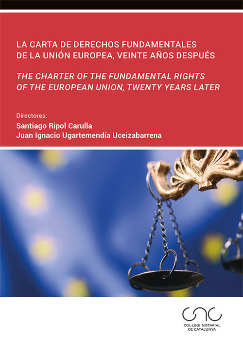 Imagen de portada del libro La Carta de Derechos Fundamentales de la Unión Europea, veinte años después
