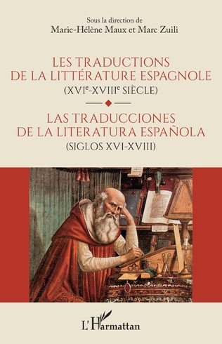 Imagen de portada del libro Les traductions de la littérature espagnole (xvie-xviie siècle)