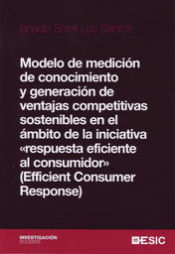 Imagen de portada del libro Modelo de medición de conocimiento y generación de ventajas competitivas sostenibles en el ámbito de la iniciativa