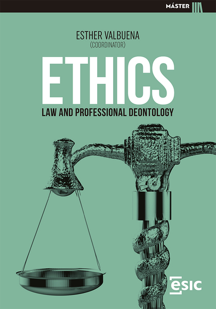 Imagen de portada del libro Ethics, law and professional deontolgy