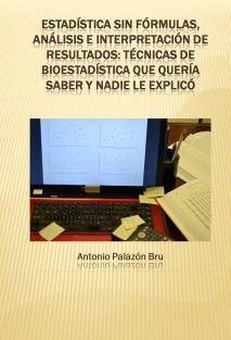 Imagen de portada del libro Estadística sin fórmulas, análisis e interpretación de resultados