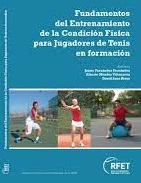 Imagen de portada del libro Fundamentos del entrenamiento de la condición física para jugadores de tenis en formación