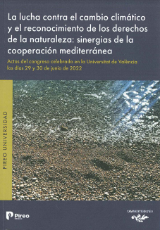 Imagen de portada del libro La lucha contra el cambio climático y el reconocimiento de los derechos de la naturaleza