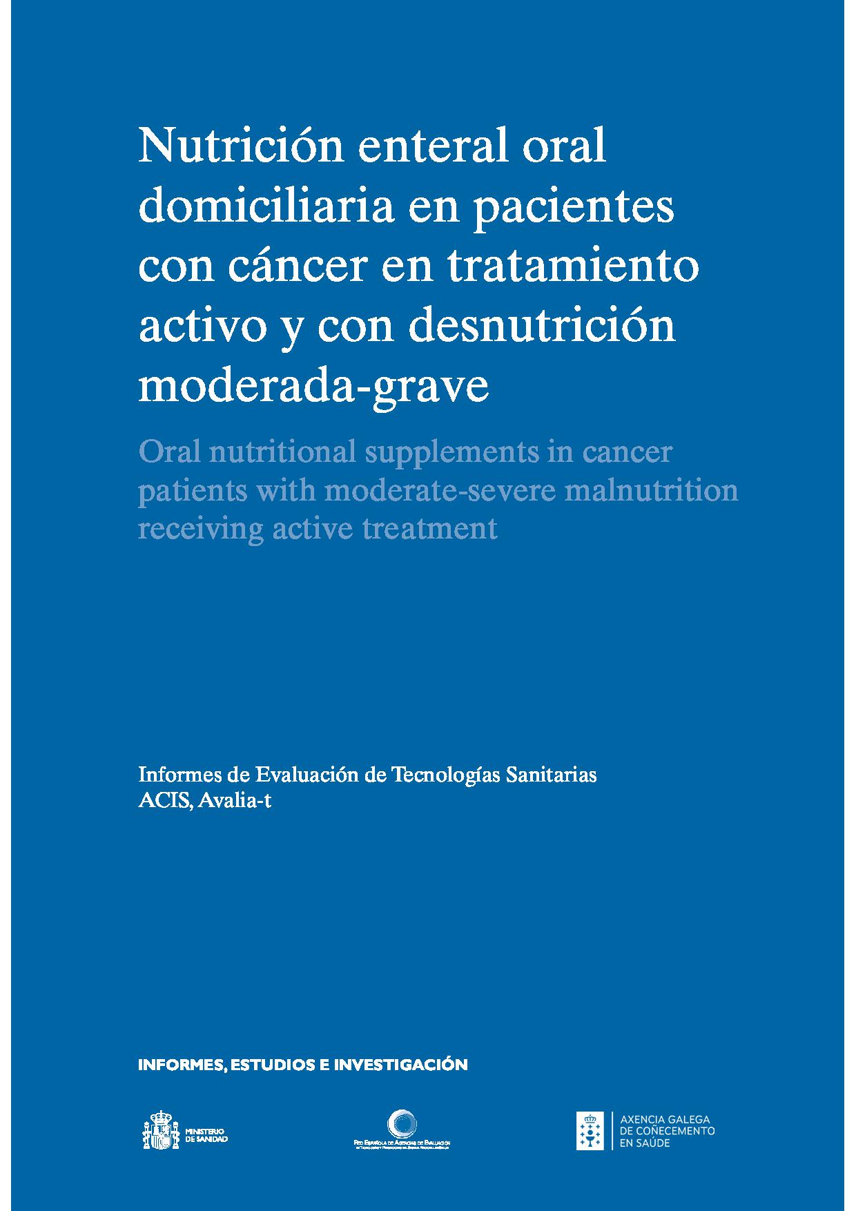 Imagen de portada del libro Nutrición enteral domiciliaria oral en pacientes con cáncer en tratamiento activo y con desnutrición moderada-grave