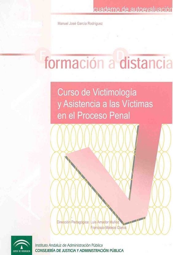 Imagen de portada del libro Curso de Victimología y Asistencia a las Víctimas en el Proceso Penal