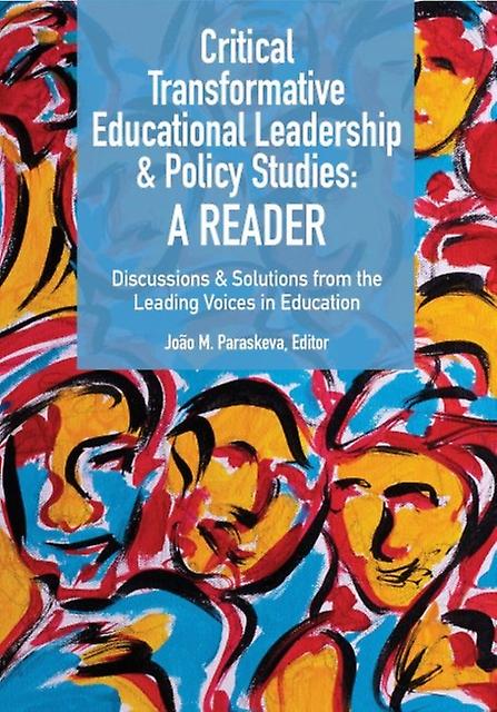 Imagen de portada del libro Critical Transformative Educaional Leadership & Policy Studies