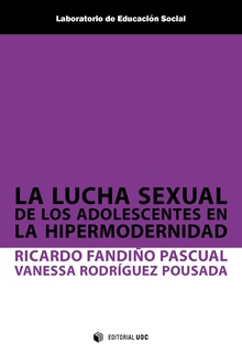 Imagen de portada del libro La lucha sexual de los adolescentes en la hipermodernidad