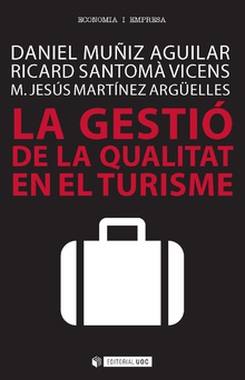 Imagen de portada del libro La Gestió de la qualitat en el turisme