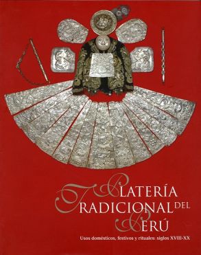 Imagen de portada del libro Platería tradicional del Perú
