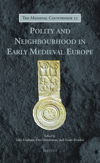 Imagen de portada del libro Polity and neighbourhood in early medieval Europe