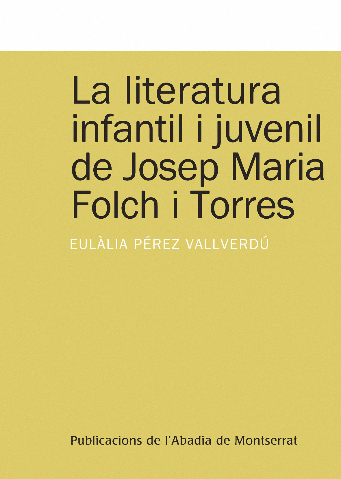 Imagen de portada del libro La literatura infantil i juvenil de Josep Maria Folch i Torres