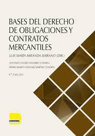 Imagen de portada del libro Bases del derecho de obligaciones y contratos mercantiles