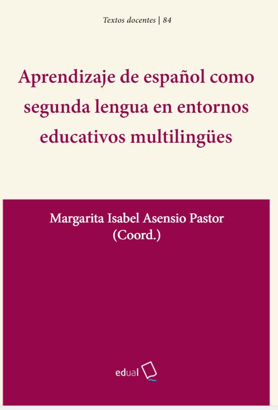 Imagen de portada del libro Aprendizaje de español como segunda lengua en entornos educativos multilingües