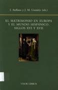 Imagen de portada del libro El matrimonio en Europa y el mundo hispánico : siglos XVI y XVII