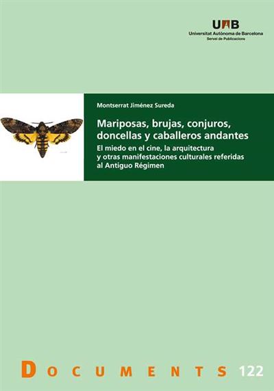 Imagen de portada del libro Mariposas, brujas, conjuros, doncellas y caballeros andantes