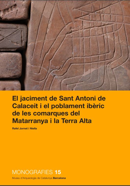 Imagen de portada del libro El jaciment de Sant Antonio de Calaceit i el poblament ibèric de les comarques del Matarranya i la Terra Alta