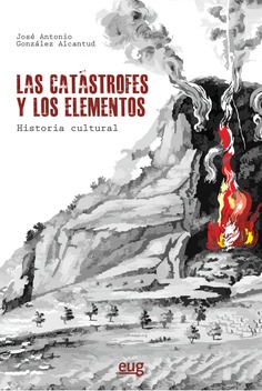 Imagen de portada del libro Las catástrofes y los elementos