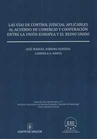 Imagen de portada del libro Las vías de control judicial aplicables al acuerdo de comercio y cooperación entre la Unión Europea y el Reino Unido