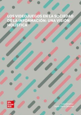 Imagen de portada del libro Los videojuegos en la sociedad de la información